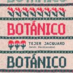 Libro Botánico. Tejer Jacquard